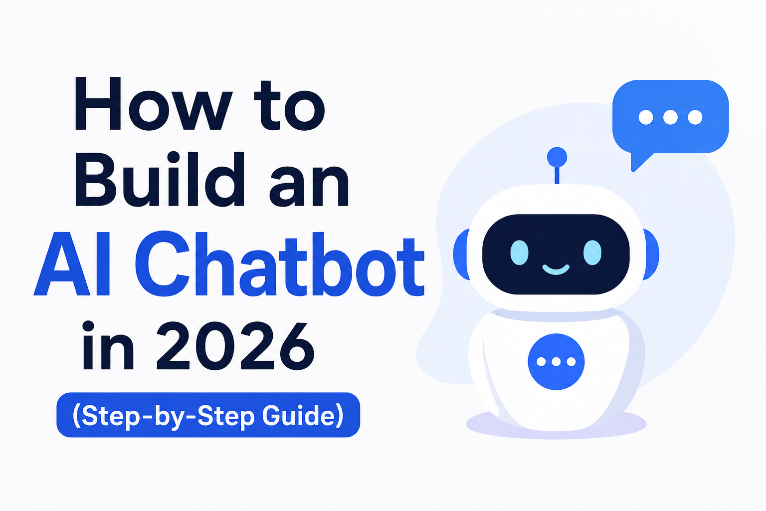 How to Build an AI Chatbot